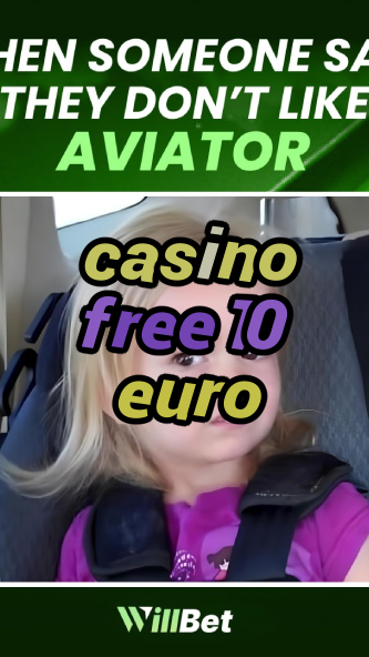 casino free 10 euro-igamblingorder.com