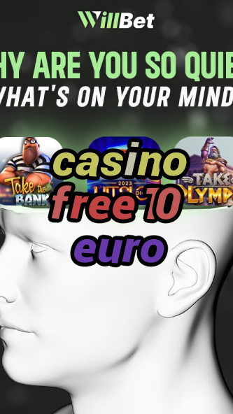 casino free 10 euro-igamblingorder.com